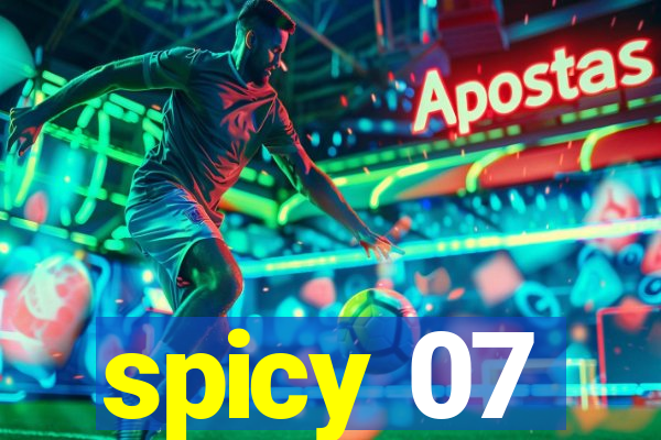 spicy 07